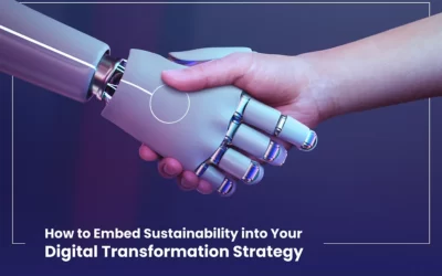 How to Embed Sustainability into Your Digital Transformation Strategy
